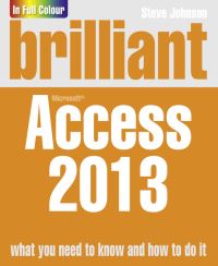 Book Cover for Brilliant Microsoft¬ Access 2013 by Steve Johnson