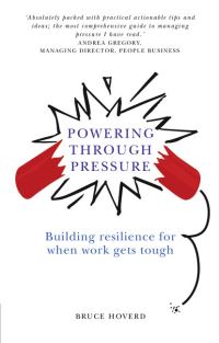 Book Cover for Powering Through Pressure by Bruce Hoverd