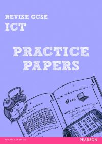 Book Cover for Pearson Revise GCSE ICT Practice Papers - For 2025, 2026 Exams by Luke Dunn