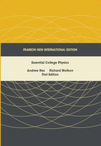 Book Cover for Essential College Physics by Andrew Rex, Richard Wolfson