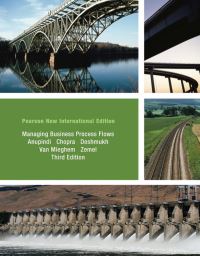 Book Cover for Managing Business Process Flows by Ravi Anupindi, Sunil Chopra, Sudhakar D Deshmukh, Jan A Van Mieghem, Eitan Zemel