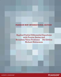 Book Cover for Applied Partial Differential Equations With Fourier Series and Boundary Value Problems by Richard Haberman