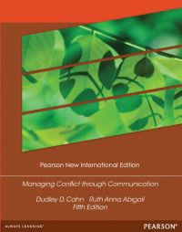 Book Cover for Managing Conflict Through Communication by Dudley D Cahn, Ruth Anna Abigail