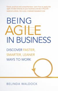 Book Cover for Being Agile in Business by Belinda Waldock
