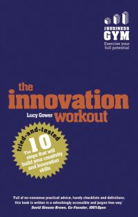 Book Cover for The Innovation Workout by Lucy Gower