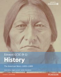 Book Cover for Edexcel GCSE (9-1) History. The American West, C1835-C1895 by Rob Bircher