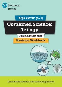 Book Cover for Revise AQA GCSE Combined Science Trilogy Foundation Revision Workbook by Nora Henry, Catherine Wilson, Nigel Saunders