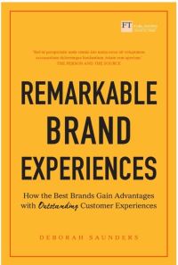 Book Cover for Remarkable Brand Experiences by Deborah Saunders