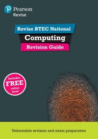 Book Cover for Pearson Revise BTEC National 2016 Computing Revision Guide Print by Mark Fishpool, Christine Gate, Steve Farrell, Richard McGill