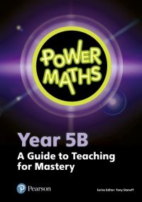 Book Cover for Power Maths. Year 5B A Guide to Teaching for Mastery by Tony Staneff