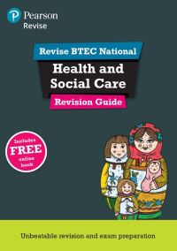 Book Cover for Pearson Revise BTEC National Health and Social Care Revision Guide Print by Brenda Baker, James OLeary, Marie Whitehouse, Georgina Shaw