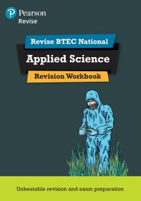Book Cover for Revise BTEC National Applied Science. Revision Workbook by Chris Meunier, Carol Usher, Karlee Lees, Ann Fullick, Cliff Curtis