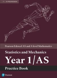 Book Cover for Pearson Edexcel AS and A Level Mathematics. Year 1/AS. Statistics and Mechanics by Ian Bettison, Laura Connell, Su Nicholson