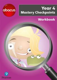 Book Cover for Abacus Mastery Checkpoints Workbook. Year 4/P5 by Ruth Merttens, Jon Kurta