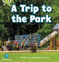 Book Cover for A Trip to the Park by Charmaine Foord