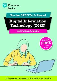 Book Cover for Pearson REVISE BTEC Tech Award Digital Information Technology Revision Guide Print by Colin Stuart