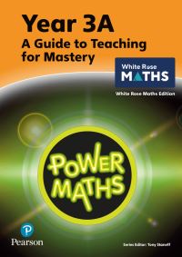 Book Cover for Power Maths Teaching Guide 3A - White Rose Maths Edition by Tony Staneff, Josh Lury