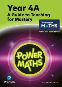 Book Cover for Power Maths Teaching Guide 4A - White Rose Maths Edition by Tony Staneff, Josh Lury