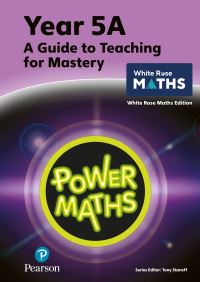 Book Cover for Power Maths Teaching Guide 5A - White Rose Maths Edition by Tony Staneff, Josh Lury