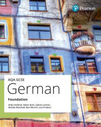 Book Cover for AQA GCSE German. Foundation Student Book by Andrew Holland, Sabine Leitner, Ben Merritt, Lisa Probert, Wanda Marshall