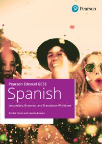 Book Cover for Pearson Edexcel GCSE Spanish Vocabulary, Grammar and Translation Workbook by Denise Currie, Leanda Reaves