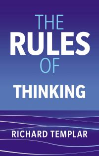 Book Cover for The Rules of Thinking by Richard Templar