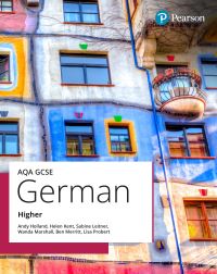 Book Cover for AQA GCSE German Higher. Student Book by Andy Holland, Sabine Leitner, Ben Merritt, Lisa Probert, Wanda Marshall