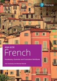 Book Cover for AQA GCSE French Vocabulary, Grammar and Translation Workbook by Tom Hockaday, Michael Wardle