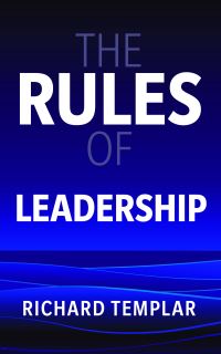 Book Cover for The Rules of Leadership by Richard Templar