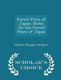 Book Cover for Forest Flora of Japan by Charles Sprague Sargent