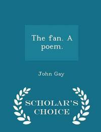Book Cover for The Fan. A Poem by John Gay