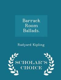 Book Cover for Barrack Room Ballads. - Scholar's Choice Edition by Rudyard Kipling