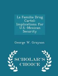 Book Cover for La Familia Drug Cartel by George W Grayson