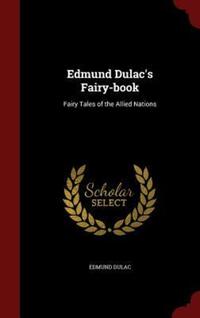 Book Cover for Edmund Dulac's Fairy-Book by Edmund Dulac