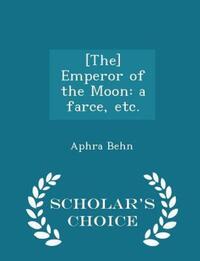 Book Cover for [The] Emperor of the Moon by Aphra Behn