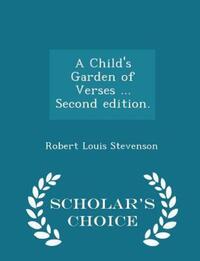 Book Cover for A Child's Garden of Verses ... Second Edition. - Scholar's Choice Edition by Robert Louis Stevenson