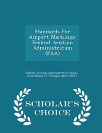 Book Cover for Standards for Airport Markings by D Federal Aviation Administration Faa