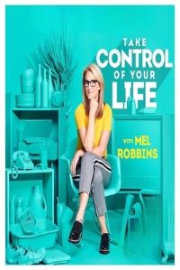 Book Cover for Take Control of Your Life by Mel Robbins