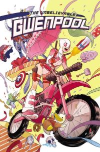 Book Cover for Gwenpool, the Unbelievable. Volume 1 Believe It by Chris Hastings