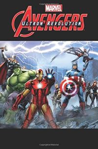 Book Cover for Ultron Revolution. Vol. 2 by Joe Caramagna
