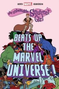 Book Cover for The Unbeatable Squirrel Girl Beats Up the Marvel Universe by Ryan North