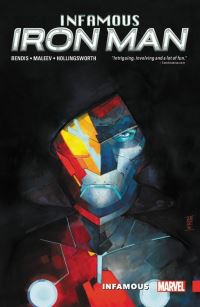 Book Cover for Infamous Iron Man. Vol. 1 by Brian Michael Bendis