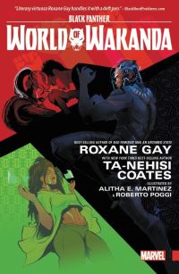 Book Cover for World of Wakanda. Vol. 1 Dawn of the Midnight Angels by TaNehisi Coates, Roxane Gay, Yona Harvey