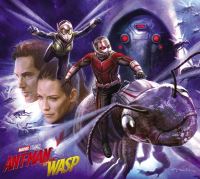 Book Cover for The Art of Marvel Studios Ant-Man and the Wasp by Eleni Roussos, Stan Lee, Larry Lieber, Jack Kirby, Ernest H Hart