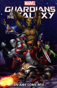 Book Cover for An Awesome Mix by Mairghread Scott, Paul Allor, Joe Caramagna, Andrew Elder, Charlie Kirchoff, Steven Melching