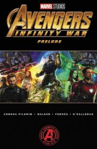 Book Cover for Infinity War Prelude by Will Corona Pilgrim