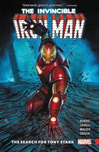 Book Cover for The Search for Tony Stark by Brian Michael Bendis, Martegod Gracia, Stan Lee, Larry Lieber, Don Heck