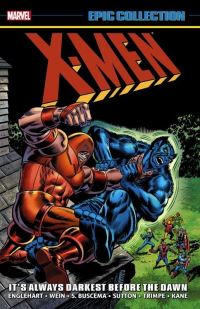 Book Cover for It's Always Darkest Before the Dawn by Steve Englehart, Len Wein, Gerry Conway