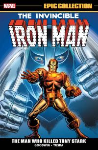 Book Cover for The Man Who Killed Tony Stark by Archie Goodwin