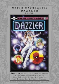 Book Cover for Dazzler. Volume 1 by Tom DeFalco, Danny Fingeroth, Chris Claremont